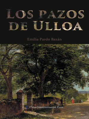 cover image of Los pazos de Ulloa（侯爵府纪事）